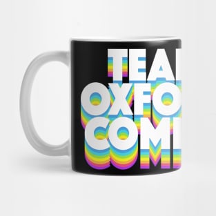 Team Oxford Comma / English Nerds / College Student Mug